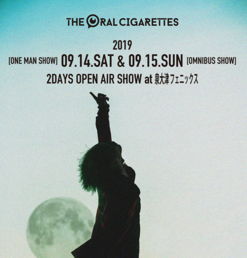 THE ORAL CIGARETTES泉大津フェニックス2daysイベント（仮）開催